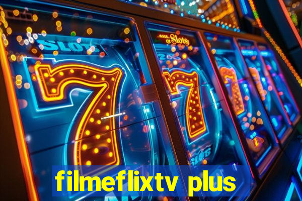 filmeflixtv plus